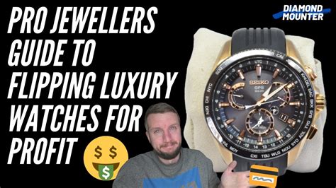 how to flip luxury watches|how to make money flipping.